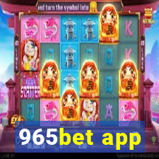 965bet app